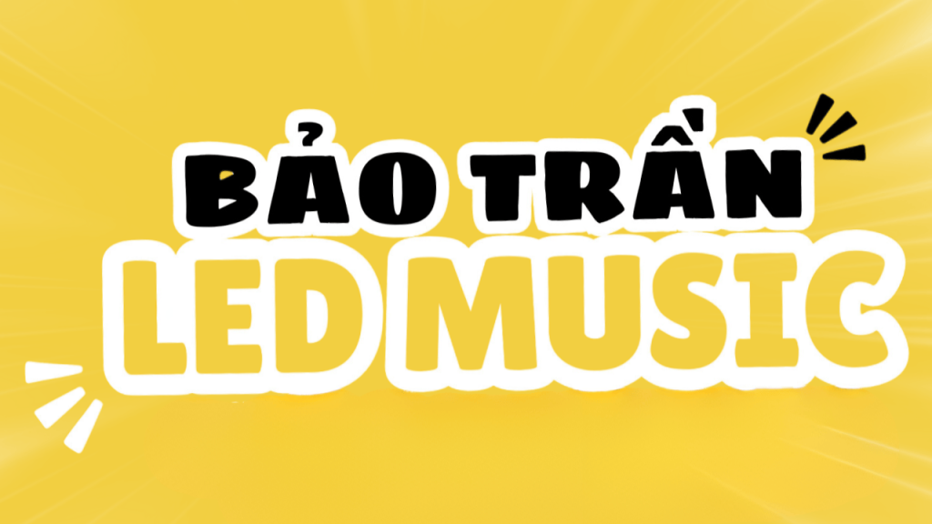 Bảo Trần LED Music